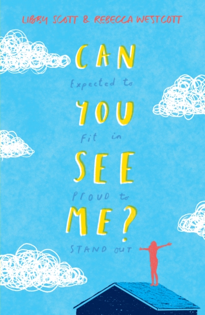 Can You See Me? by Libby Scott and Rebecca Westcott