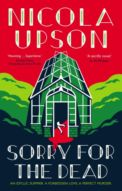 Sorry for the Dead by Nicola Upson | 9780571337378