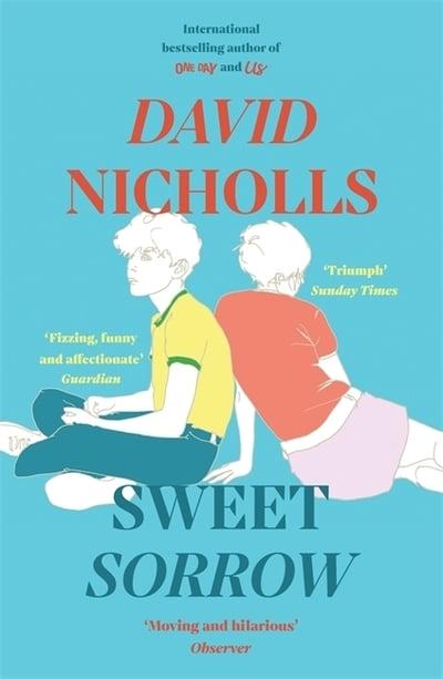 Sweet Sorrow by David Nicholls | 9781444715439