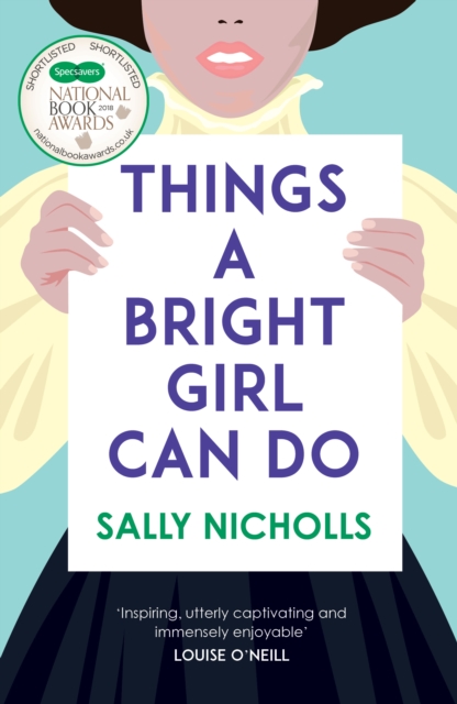 Things a Bright Girl Can Do by Sally Nicholls | 9781783446735