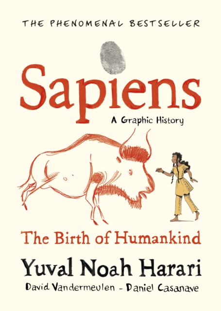 Sapiens Graphic Novel: Volume 1 by Yuval Noah Harari, David Casanave