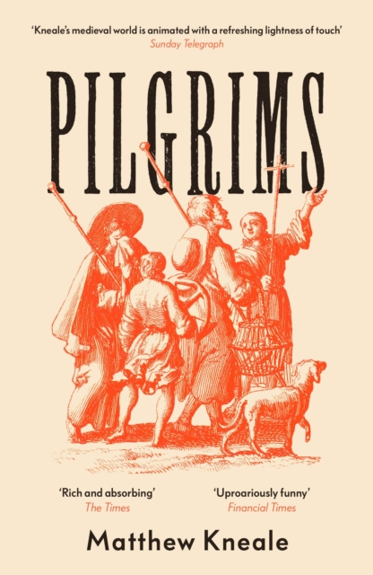Pilgrims by Matthew Kneale