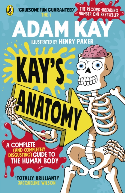 Kay’s Anatomy by Adam Kay, Henry Paker
