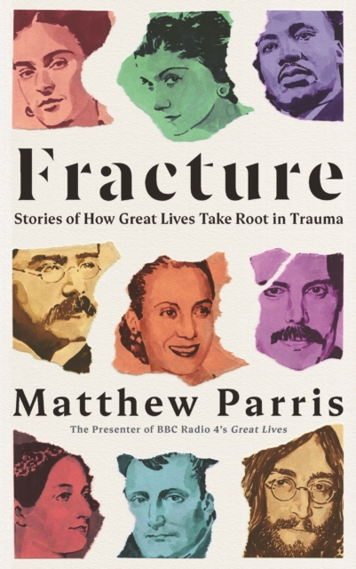 Fracture by Matthew Parris | 9781781257241