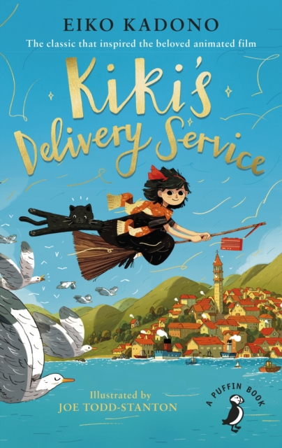 Kiki’s Delivery Service by Eiko Kadono, Joe Todd-Stanton