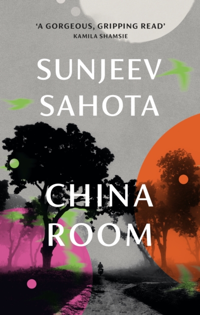 China Room by Sunjeev Sahota