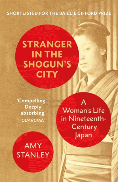 Stranger in the Shogun’s City by Amy Stanley