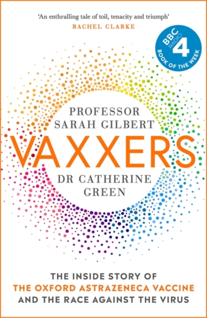 Vaxxers by Sarah Gilbert and Catherine Green