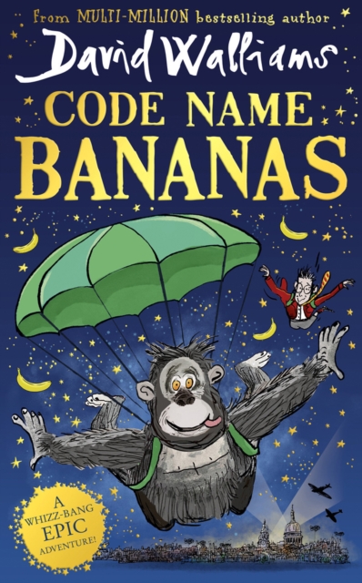 Code Name Bananas by David Walliams, Tony Ross | 9780008471804