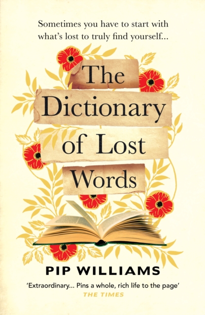 The Dictionary of Lost Words by Pip Williams | 9781529113228