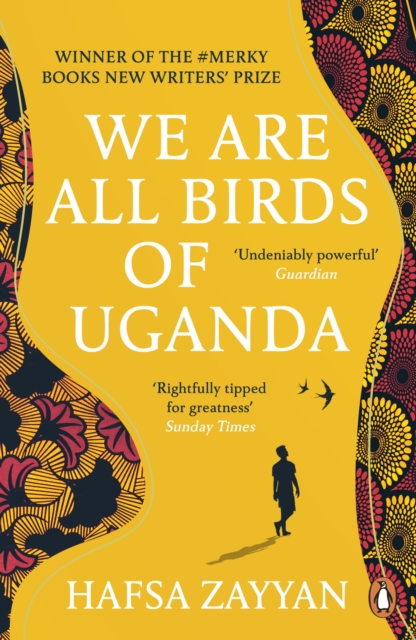 We Are All Birds of Uganda by Hafsa Zayyan | 9781529118667