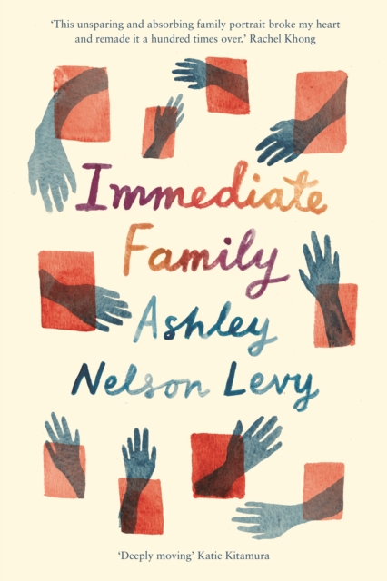 Immediate Family by Ashley Nelson Levy | 9781914198069