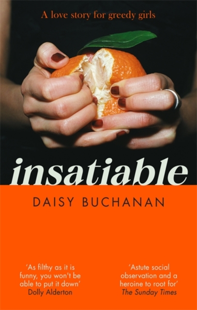 Insatiable by Daisy Buchanan | 9780751580198