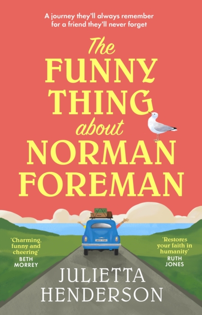 The Funny Thing About Norman Foreman by Julietta Henderson | 9781529176681