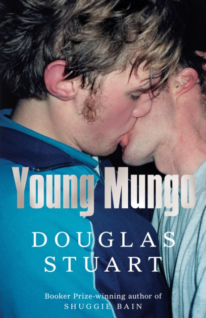 Young Mungo by Douglas Stuart | 9781529068764