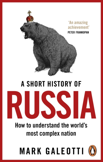 A Short History of Russia by Mark Galeotti | 9781529199284