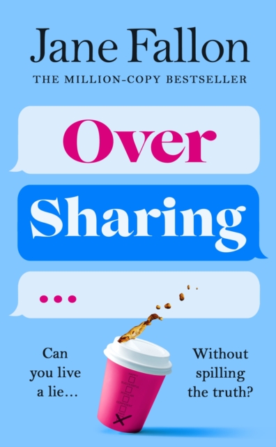 Over Sharing by Jane Fallon | 9780241541173