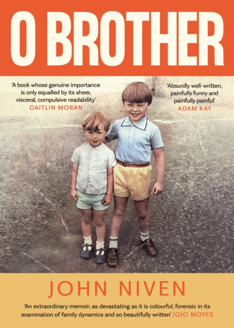 O Brother by John Niven | 9781805300588