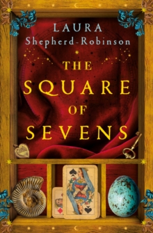 The Square of Sevens by Laura Shepherd-Robinson | 781529053678