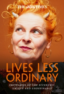 Lives Less Ordinary by Nigel Farndale, Editor