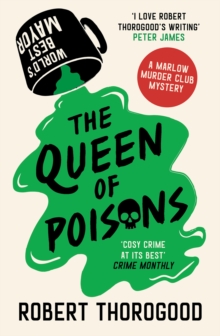 The Queen of Poisons by Robert Thorogood | 9780008567330