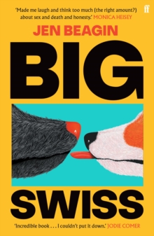 Big Swiss by Jen Beagin | 9780571378579