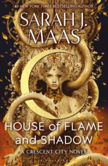 House of Flame and Shadow by Sarah J. Maas | 9781408884447