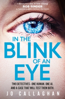 In The Blink of an Eye by Jo Callaghan | 9781398511194