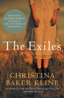 The Exiles by Christina Baker Kline | 9780749026394