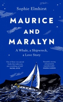 Maurice and Maralyn by Sophie Elmhirst | 9781784744922