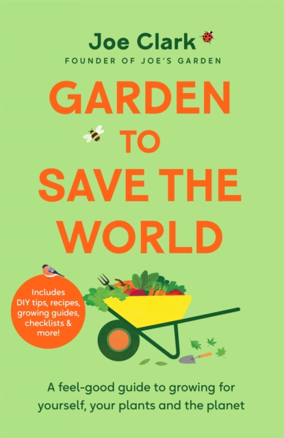 Garden to Save the World by Joe Clark | 9781035032310