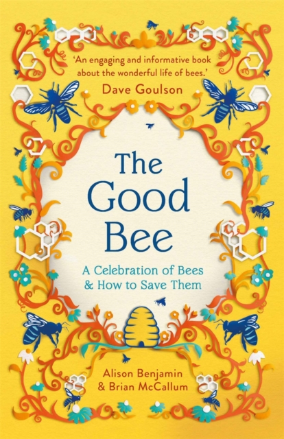 The Good Bee by Alison Benjamin and Brian McCallum | 9781789295894