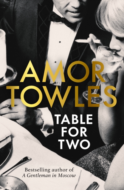 Table for Two by Amor Towles | 9781529154108